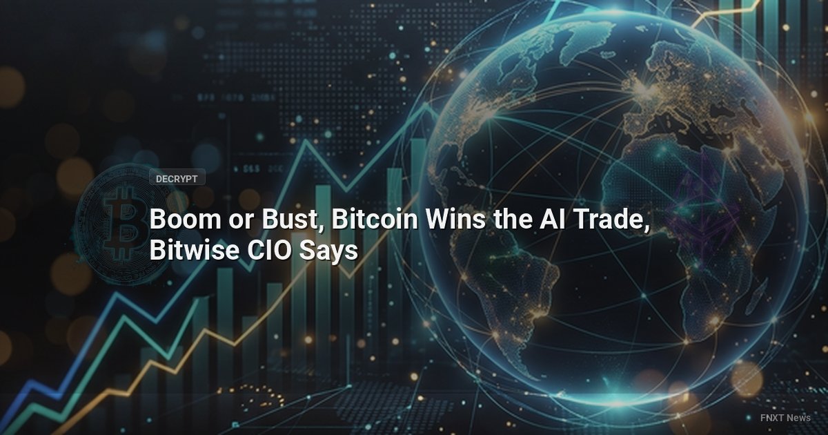 Boom or Bust, Bitcoin Wins the AI Trade, Bitwise CIO Says