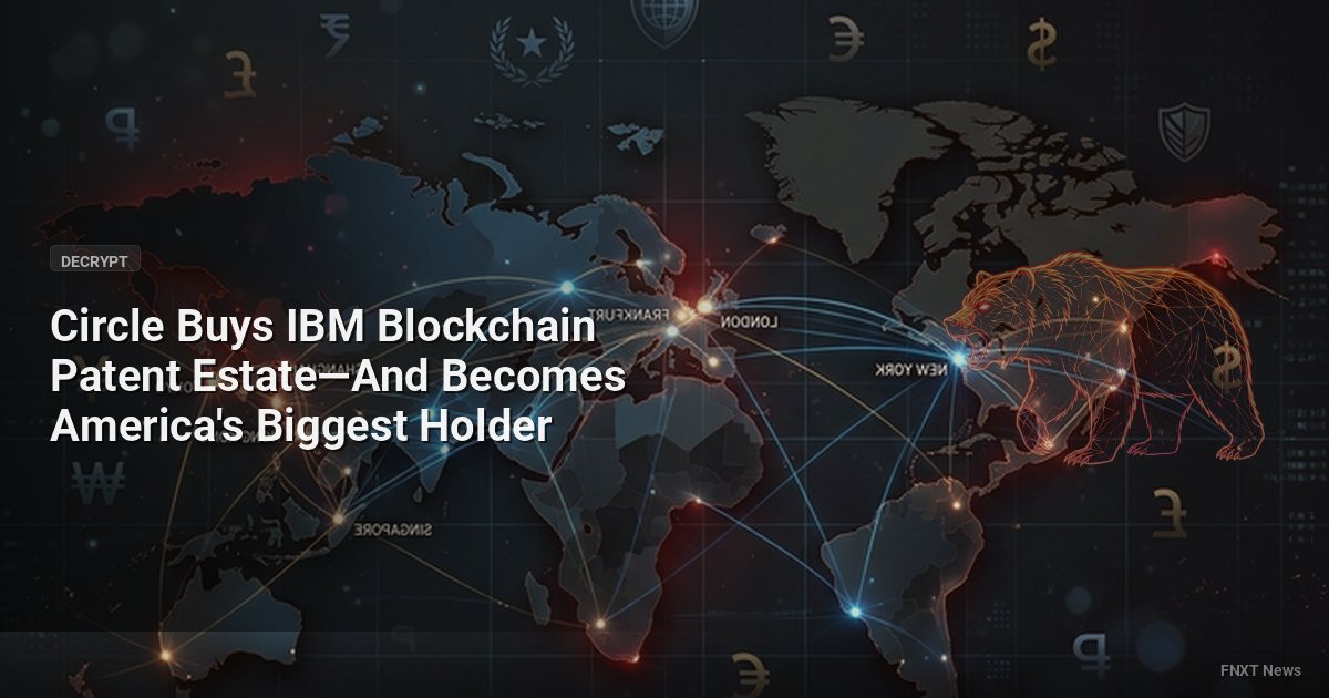 Circle Buys IBM Blockchain Patent Estate—And Becomes America's Biggest Holder