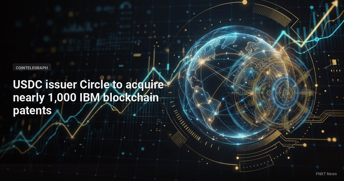 USDC issuer Circle to acquire nearly 1,000 IBM blockchain patents