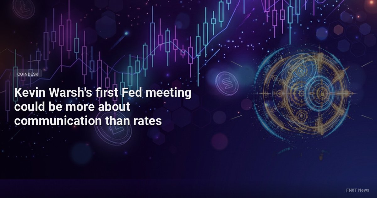 Kevin Warsh's first Fed meeting could be more about communication than rates