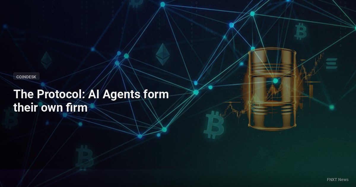 The Protocol: AI Agents form their own firm