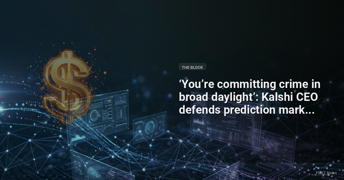 ‘You’re committing crime in broad daylight’: Kalshi CEO defends prediction markets amid insider trading concerns