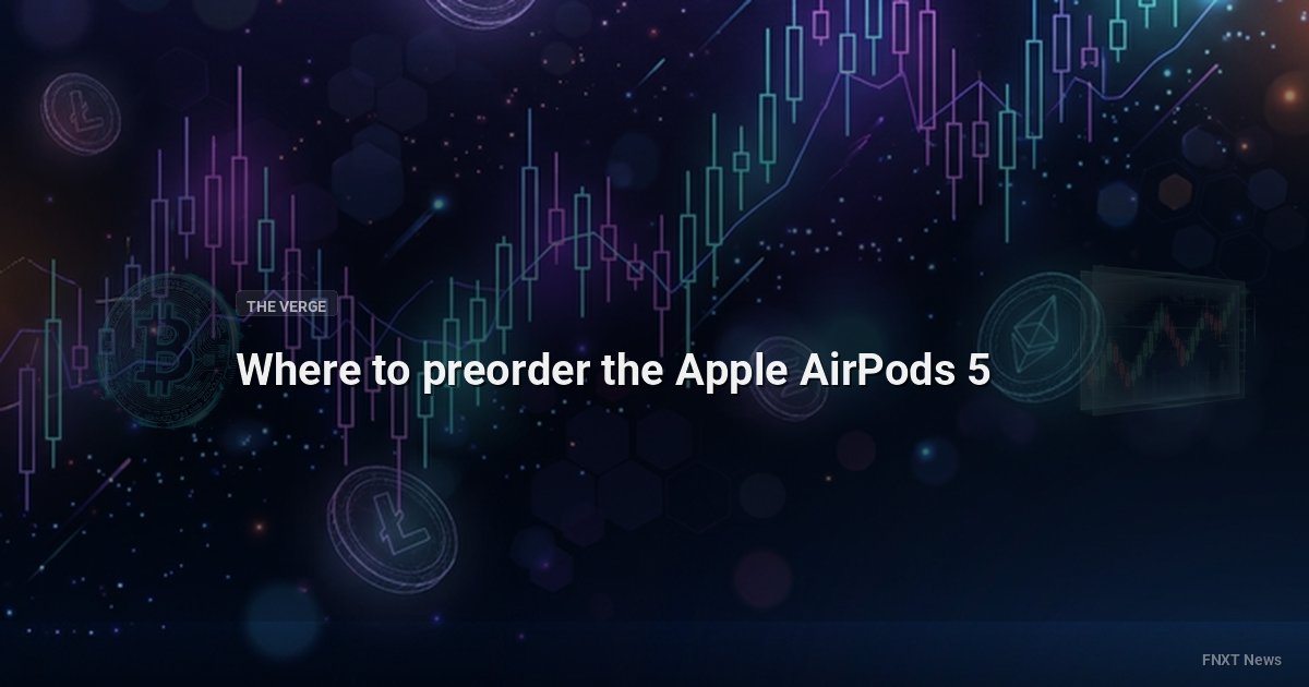 Where to preorder the Apple AirPods 5