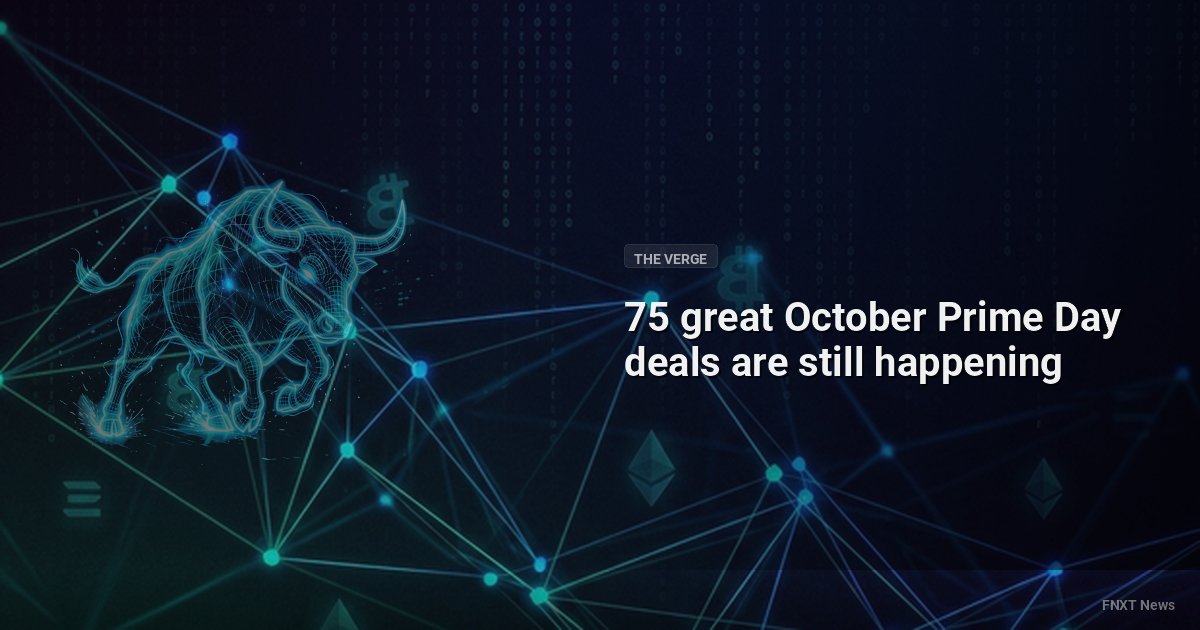 75 great October Prime Day deals are still happening