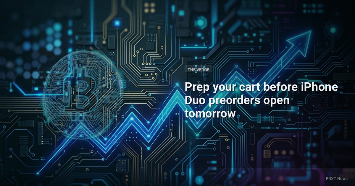 Prep your cart before iPhone Duo preorders open tomorrow