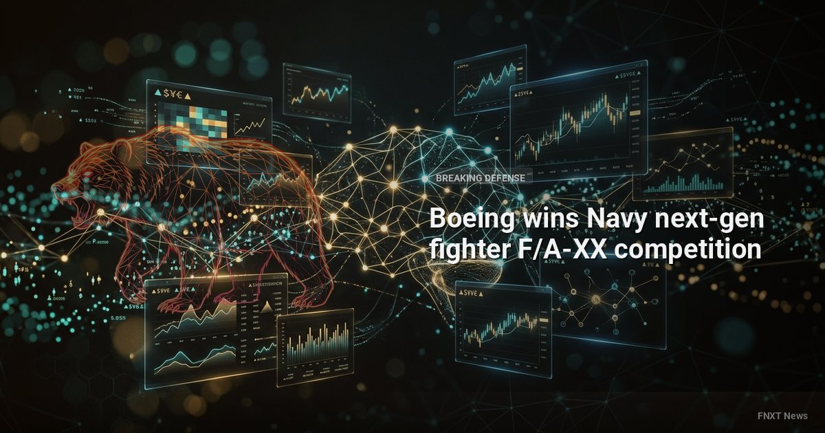 Boeing wins Navy next-gen fighter F/A-XX competition