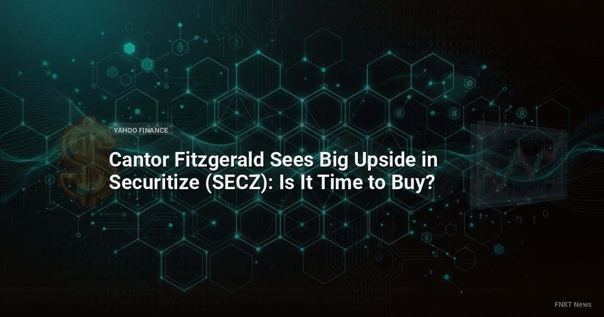 Cantor Fitzgerald Sees Big Upside in Securitize (SECZ): Is It Time to Buy?