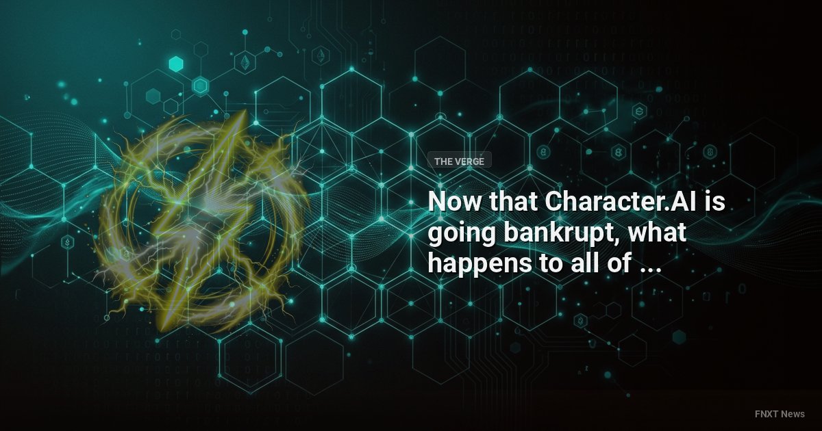 Now that Character.AI is going bankrupt, what happens to all of its users’ data?