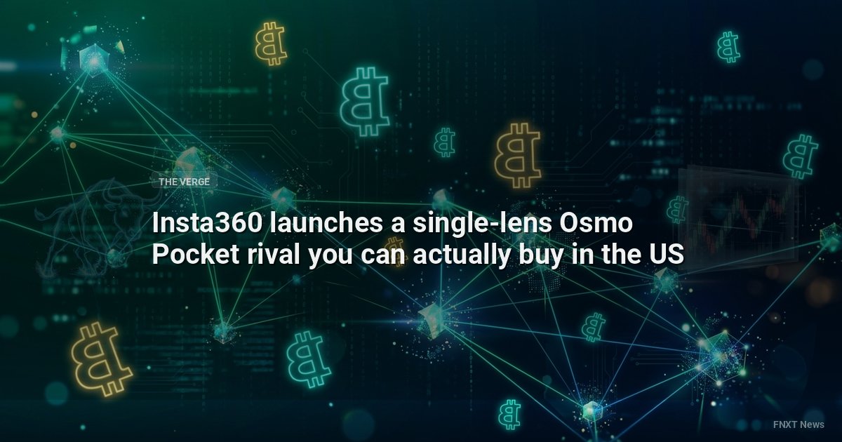 Insta360 launches a single-lens Osmo Pocket rival you can actually buy in the US