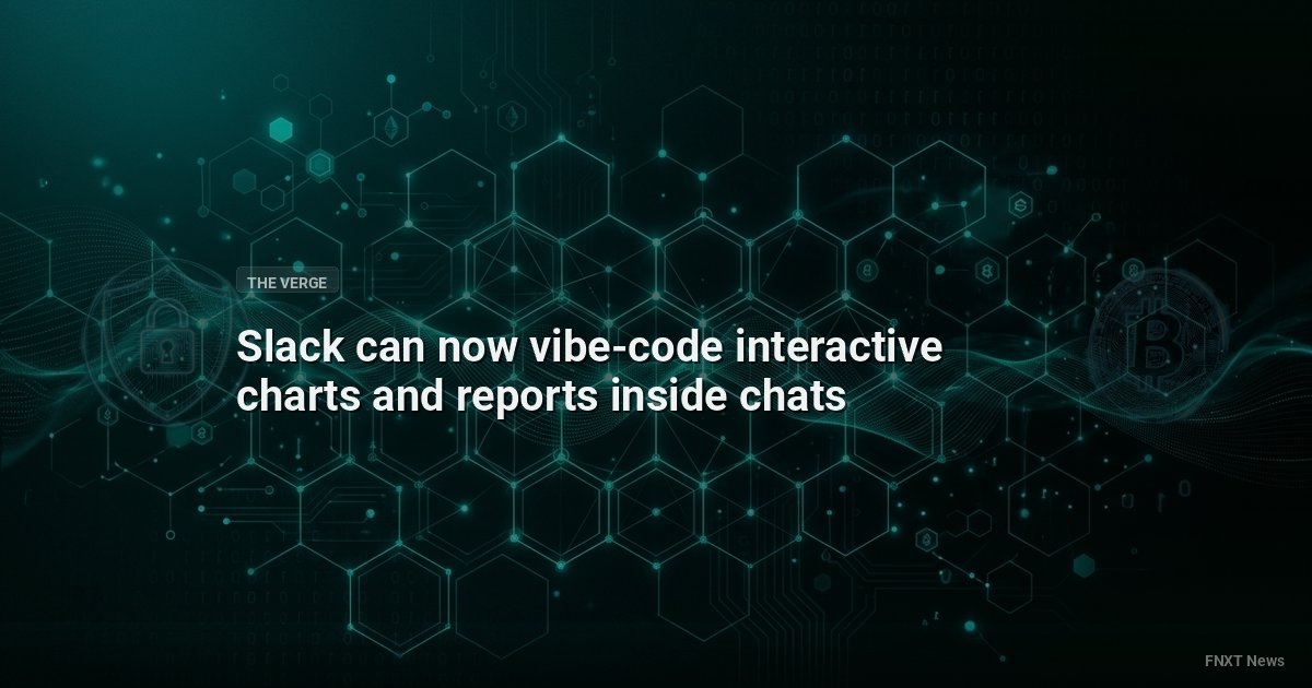 Slack can now vibe-code interactive charts and reports inside chats