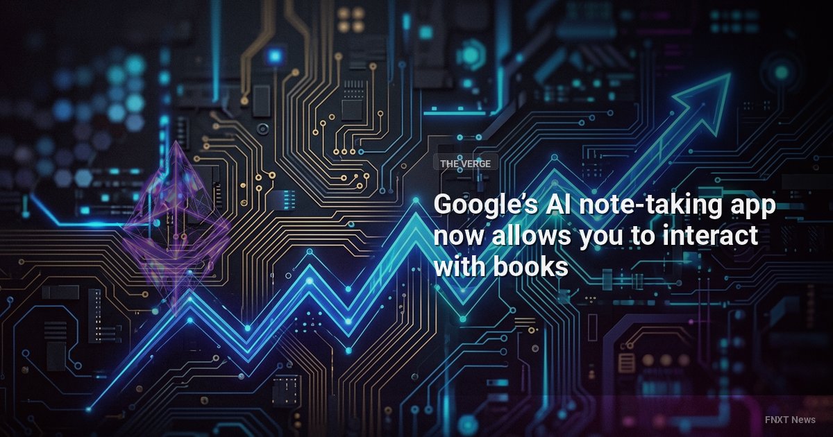 Google’s AI note-taking app now allows you to interact with books