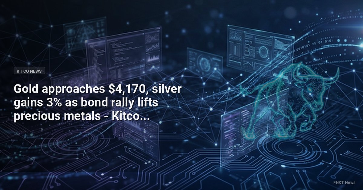 Gold approaches $4,170, silver gains 3% as bond rally lifts precious metals - Kitco PM Report - Kitco