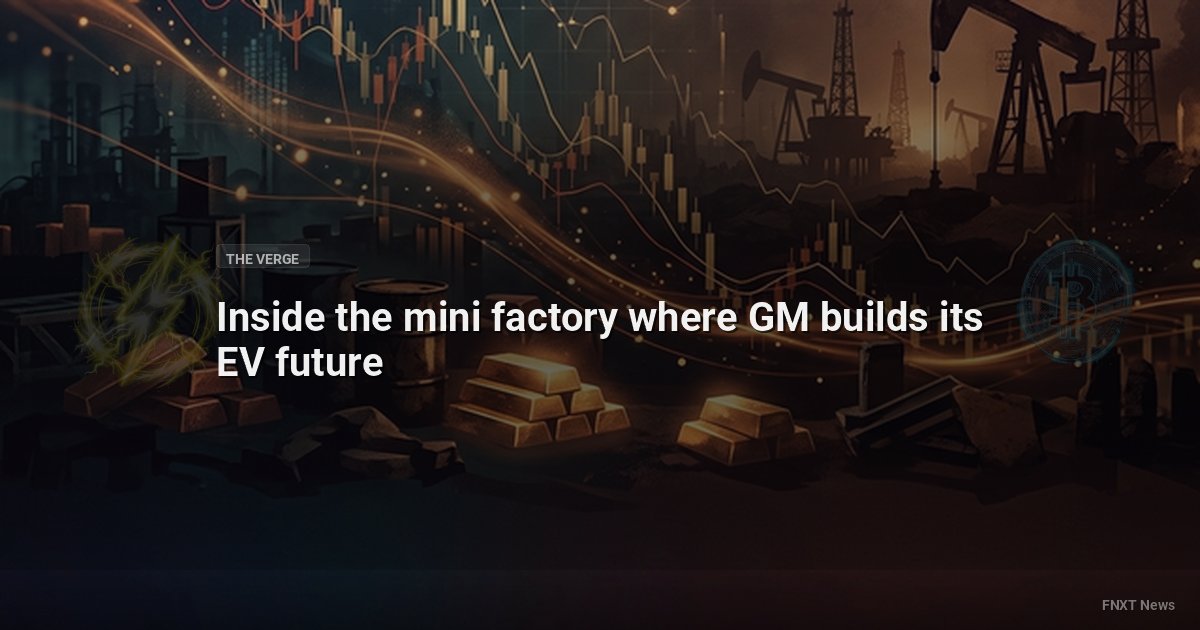 Inside the mini factory where GM builds its EV future