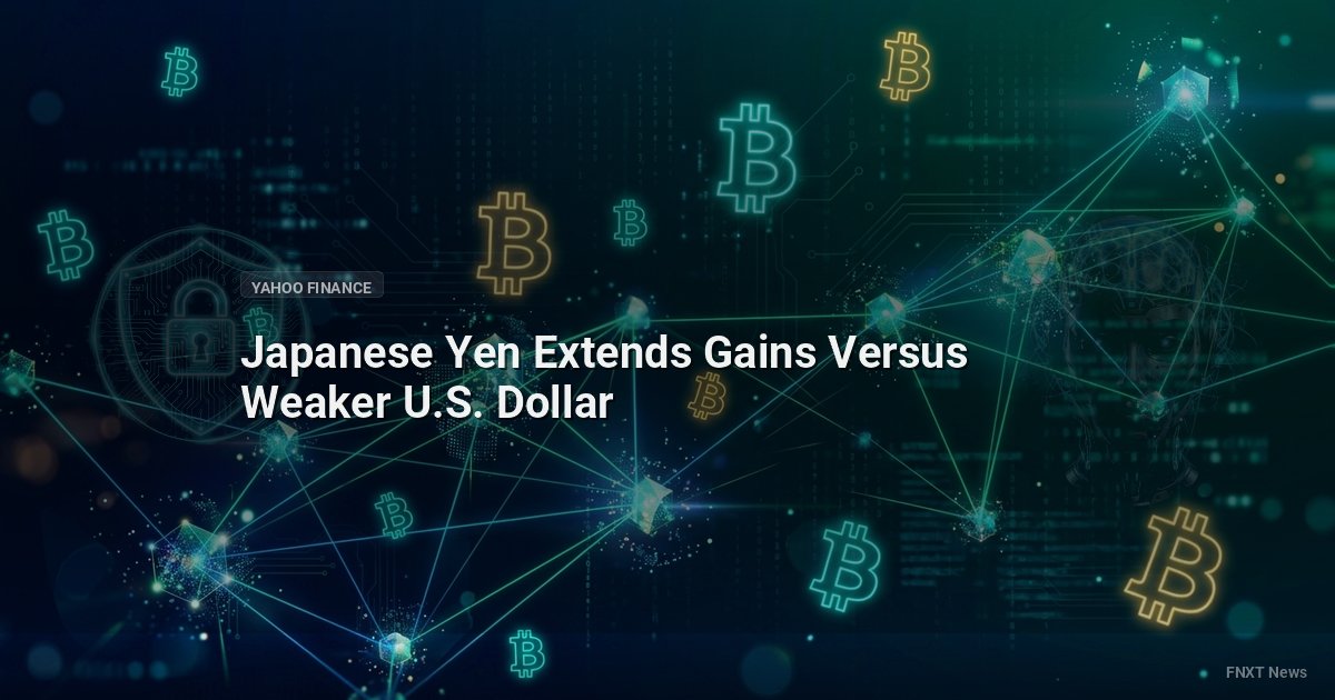 Japanese Yen Extends Gains Versus Weaker U.S. Dollar